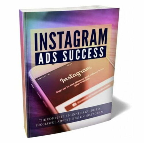 Instagram Ads Success - eBook with Resell Rights