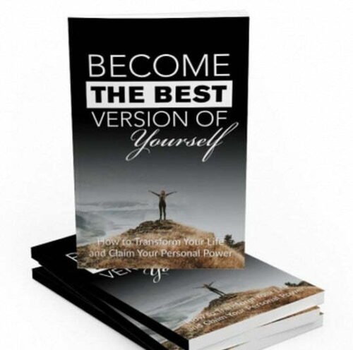 Become the Best Version of Yourself - eBook with Resell Rights