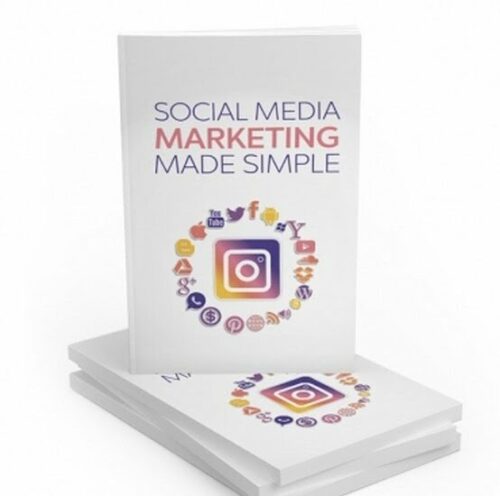 Social Media Marketing Made Simple - eBook with Resell Rights