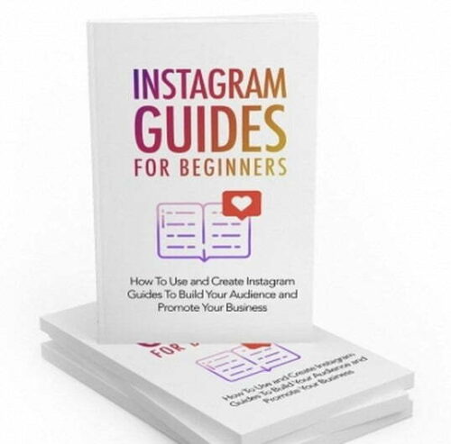 Instagram Guides for Beginners - eBook with Resell Rights